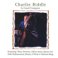 1996. Charlie Biddle, In Good Company, Justin Time 1996. Charlie Biddle, In Good Company, Justin Time